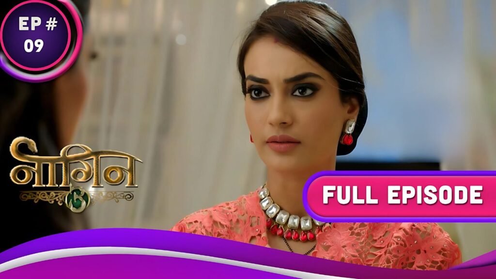 naagin-3-ep-9