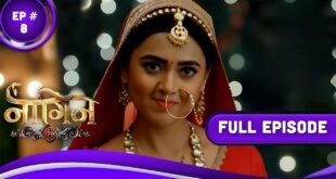 naagin-6-ep-8