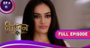 naagin-3-ep-11