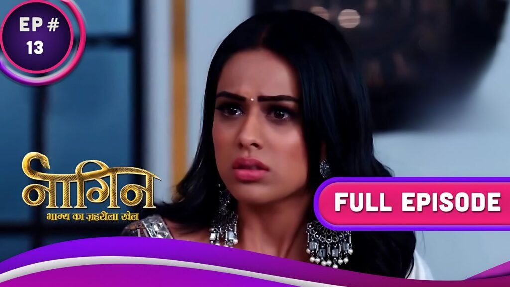 naagin-4-ep-13