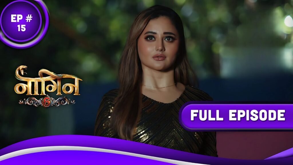 naagin-6-ep-15