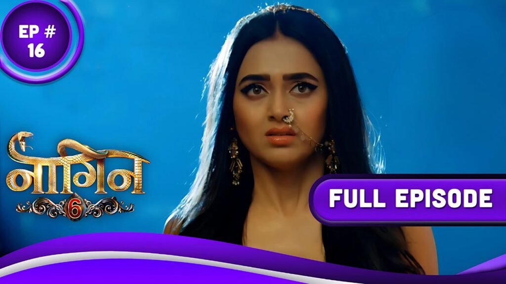 naagin-6-ep-16