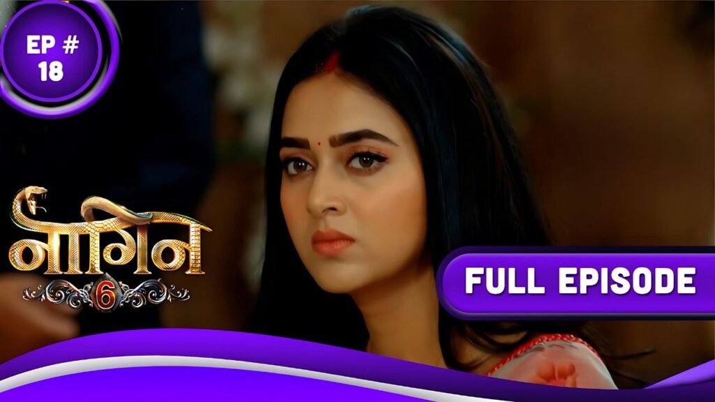 naagin-6-ep-18