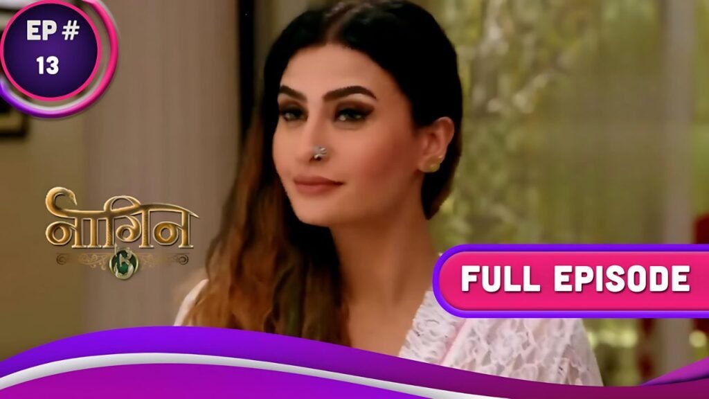 naagin-3-ep-13