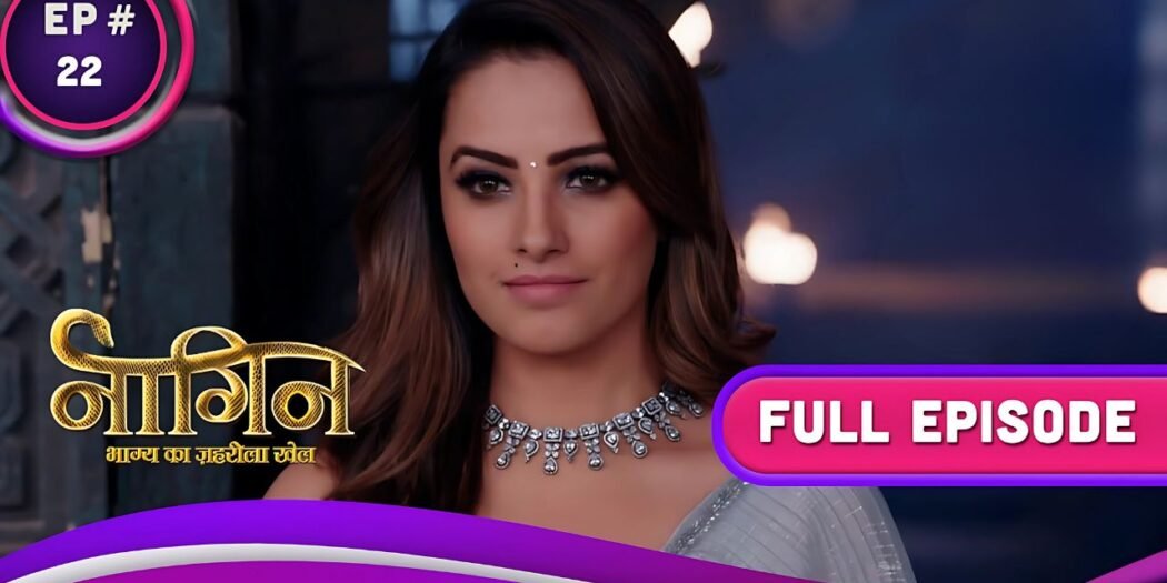 naagin-4-ep-22