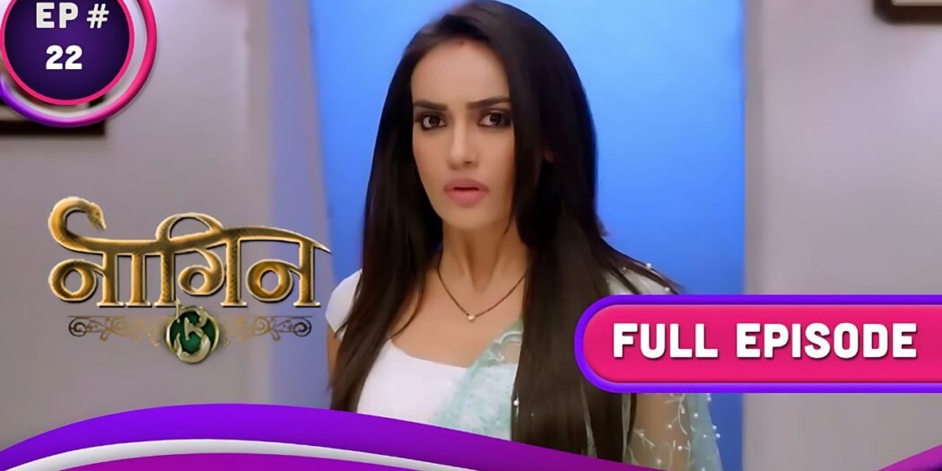 naagin-3-ep-22